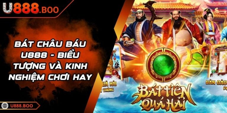 Bát Châu Báu U888
