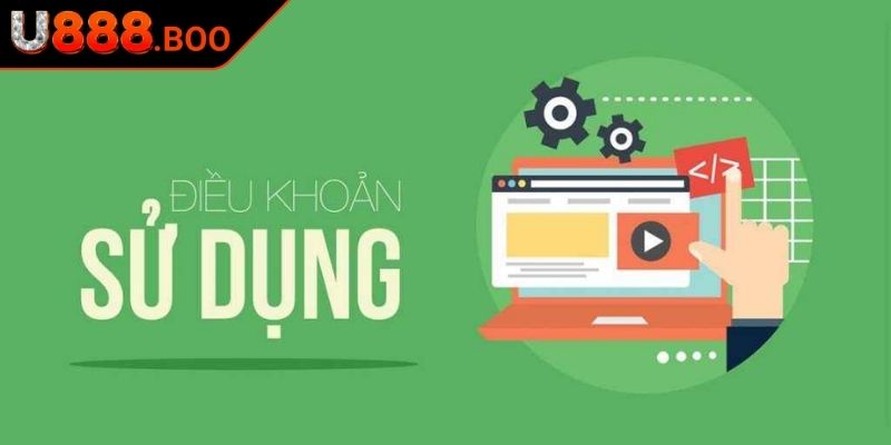 Trường hợp vi phạm cần tránh theo điều khoản sử dụng U888